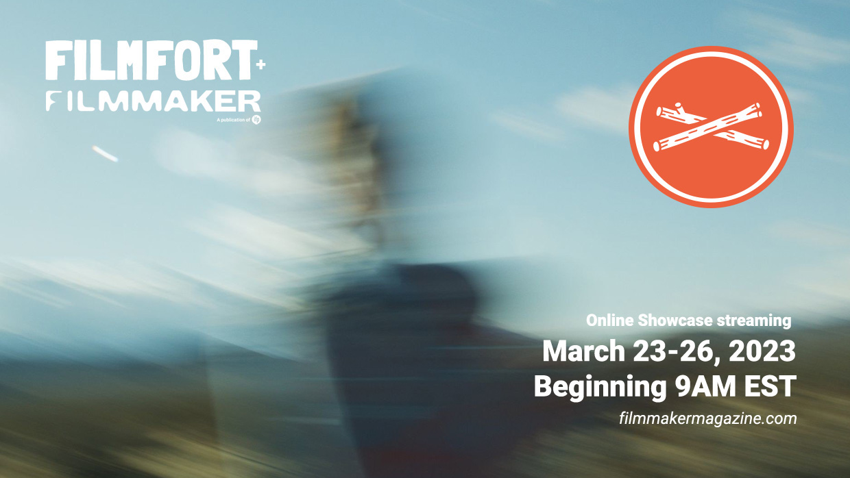 A banner that reads Filmfort + Filmmaker: Online Showcase Streaming March 23-26, 2023 Beginning 9am ET.