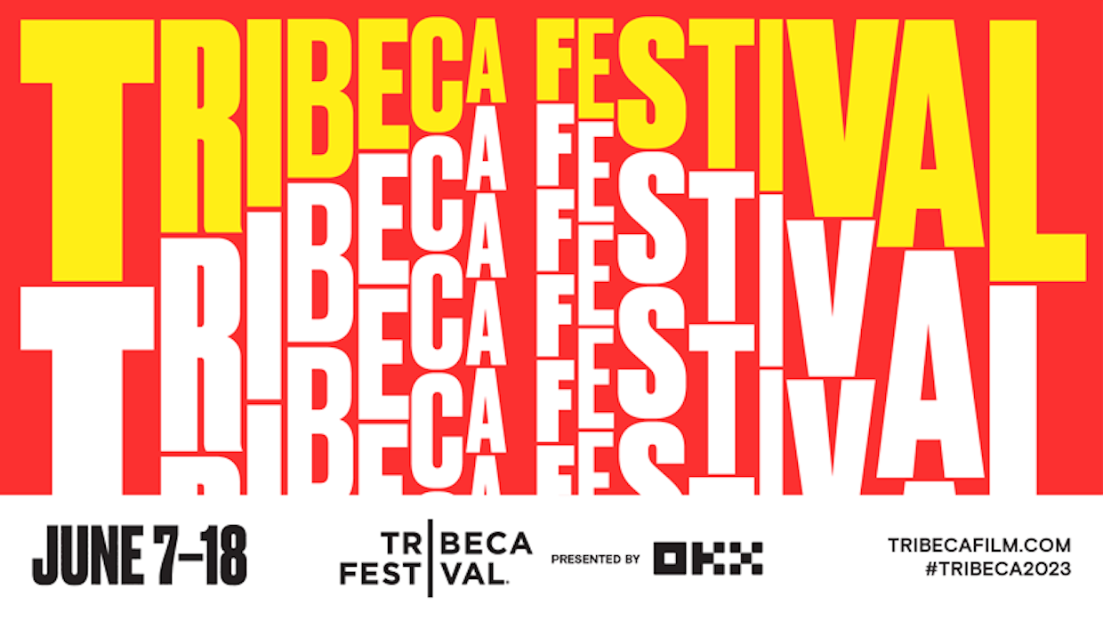 A promotional poster for the Tribeca Festival, which specifies the fest will take place from June 7-18, 2023.