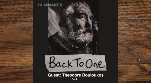 “You’re Either Inhabiting the Part, Full On, Or You’re Not, and There’s No Pretending Otherwise”: Theodore Bouloukos, Back To One, Episode 341